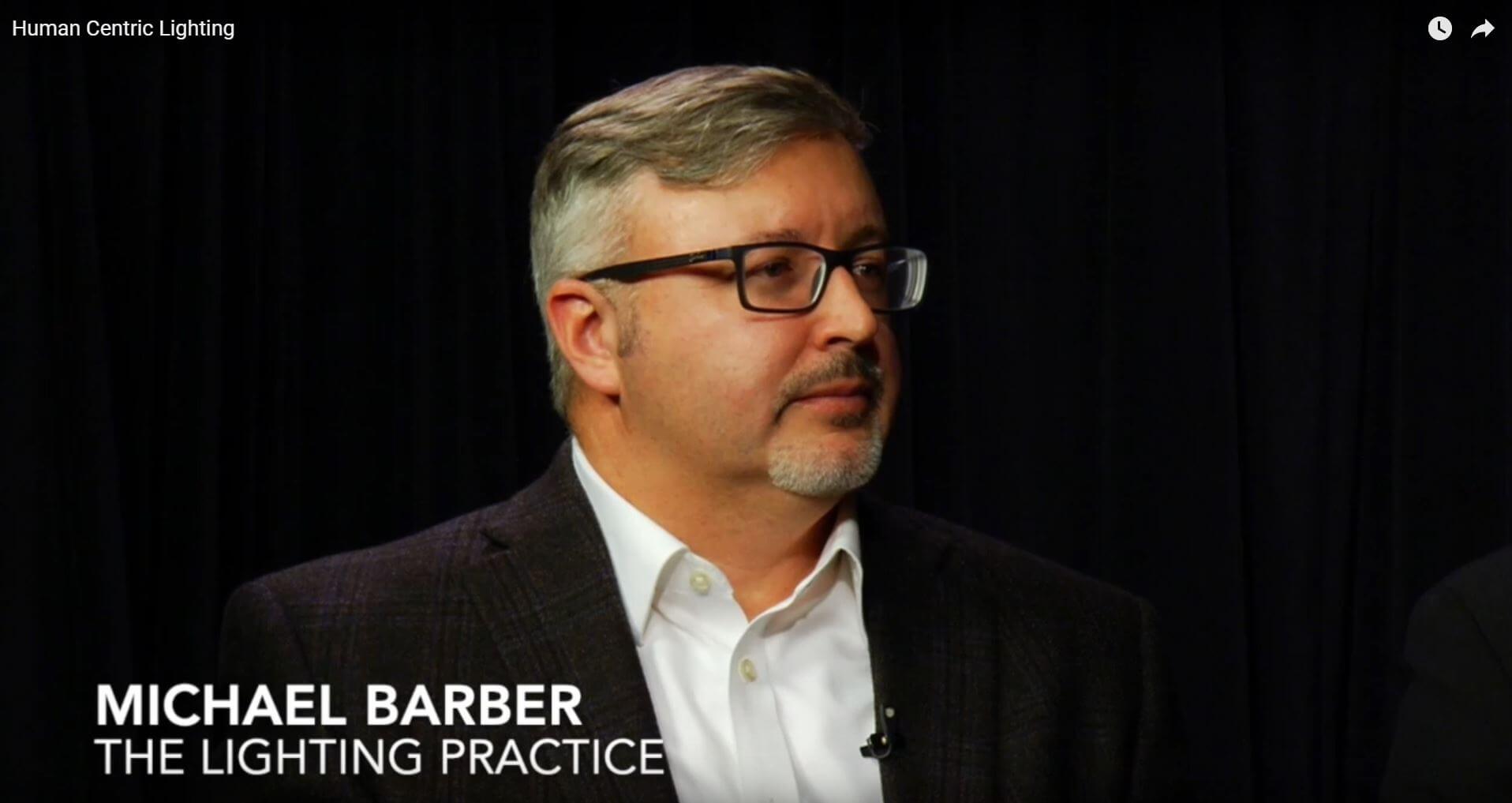 Michael Barber Discusses Human-Centric Lighting at NLB Annual Lighting ...